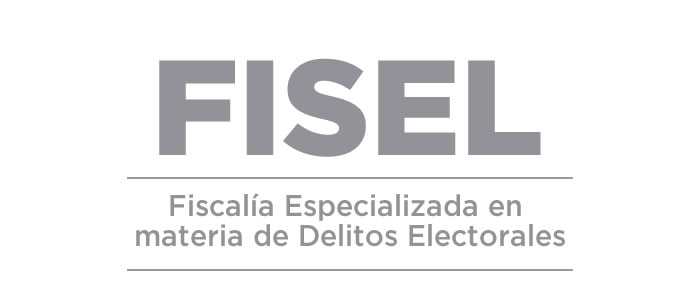 La Fiscalía Especializada en Delitos Electorales FISEL